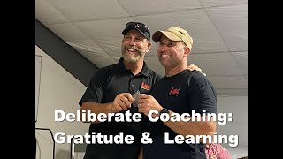 Deliberate Coaching: Learning the lesson w gratitude