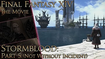 Final Fantasy XIV: Stormblood (pt05: Not Without Incident)