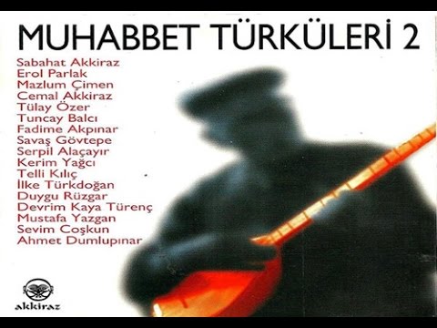 Muhabbet Türküleri 2 - Bir Gönüle Aşk Girince [ ( Erol Parlak ) © ARDA Müzik ]