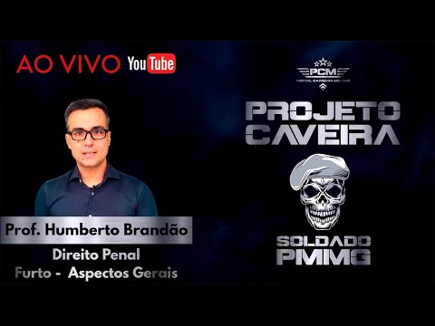 Projeto Caveira - Furto, aspectos gerais - Prof. Humberto Brandão