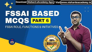 FSSAI BASED MCQs PART - 6 || Nishant eAcademy