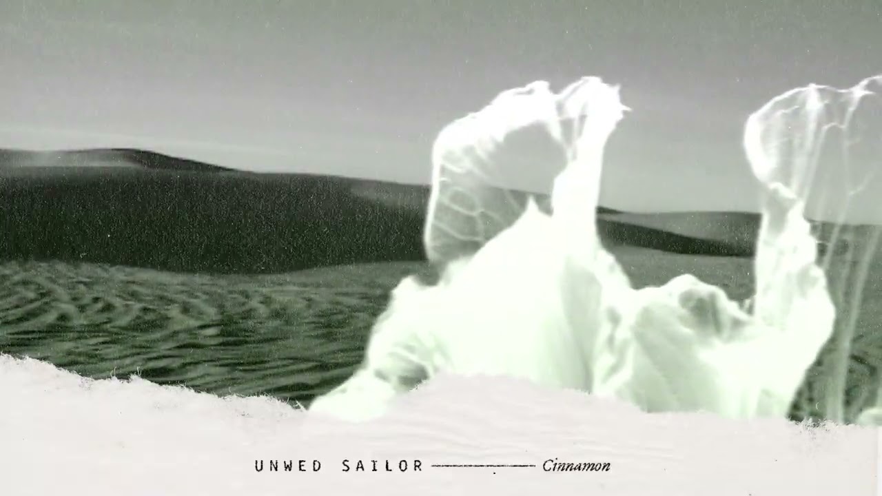 Watch Unwed Sailor - “Cinnamon” (Official Visualizer) on YouTube Watch Unwed Sailor - “Cinnamon” (Official Visualizer) on YouTube