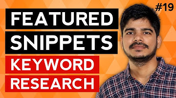 How to Rank in Featured Snippets on Google 2021 Feature Snippets keyword research