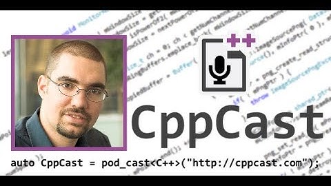 CppCast Episode 92: Visual Studio 2017 for C++ Developers with Daniel Moth