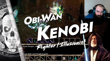 End of Obi-Wan Fighter / Illusionist | Baldur