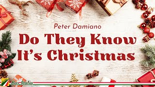 Do They Know It&#39;s Christmas (instrumental) by Peter Damiano