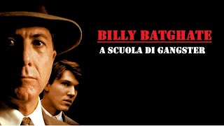 Billy Bathgate - A scuola di gangster (film 1991) TRAILER ITALIANO