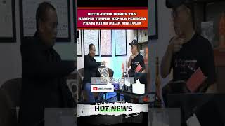 Detik Detik Pendeta Hdanir Di Timpuk Kepalanya Oleh Dondy Tan Pakai Kitab Khatolik