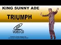 King sunny ade  triumph full clip