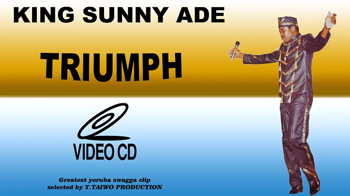 KING SUNNY ADE - TRIUMPH (FULL  VIDEOCLIP)