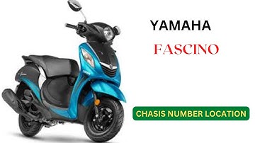 YAMAHA FASCINO CHASIS NUMBER LOCATION