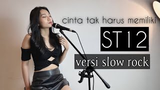 Cinta tak harus memiliki | Charly ST12 | Versi slow rock