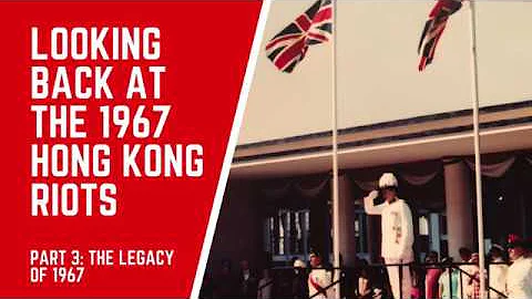Looking Back at the 1967 Hong Kong Riots - Part 3: The Legacy of 1967 - DayDayNews