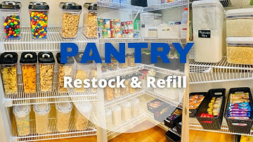 Pantry RESTOCK & REFILL | Satisfying Pantry ORGANIZATION 2021