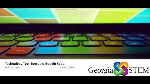 Georgia STEM: Using Google Keep with Google Docs- A tutorial
