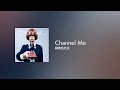 [Lyrics] Channel Me - Off Main Vocal / 緑黄色社会