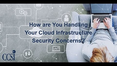 How are You Handling Your Cloud Infrastructure Security Concerns Webinar Replay