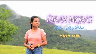 Download Lagu Laran Moras #LaguSedihterbaru2023 MP3