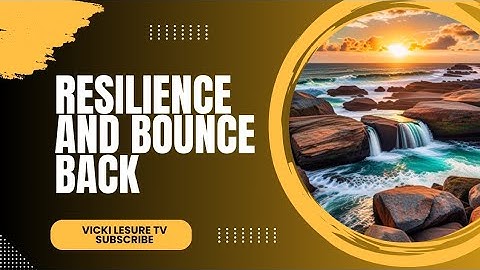 How can I improve my resilience and bounce back from failures?