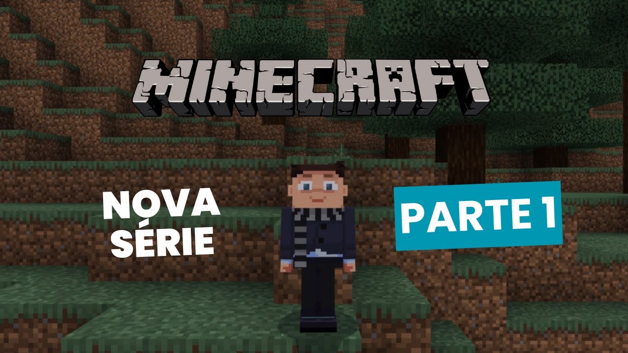 Minecraft Série NOVA (parte 1) #minecraft - YouTube