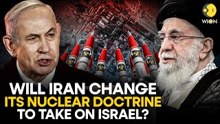 IranIsrael tensions: Why is Iran willing to change its nuclear doctrine? | WION Originals