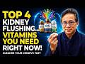 Doctor Reveals Top 4 Vitamins That Cleanse & Flush Your Kidneys