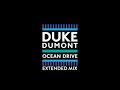 Duke dumont  ocean drive extended mix 2015