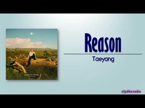 Taeyang – Reason (나는) [Rom|Eng Lyric]