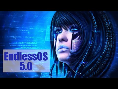 EndlessOS 5.0 (Install and Overview)