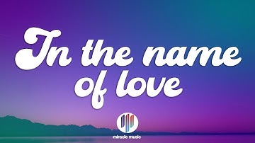 Martin Garrix & Bebe Rexha - In The Name Of Love (Lyrics)