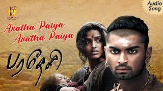 Video thumbnail of "Avatha Paiya | Paradesi"