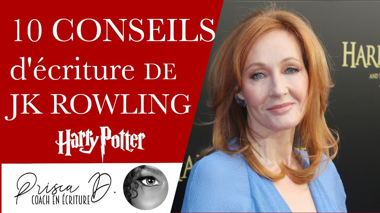 10 conseils d'écriture de JK rowling #harrypotter #roman #auteur