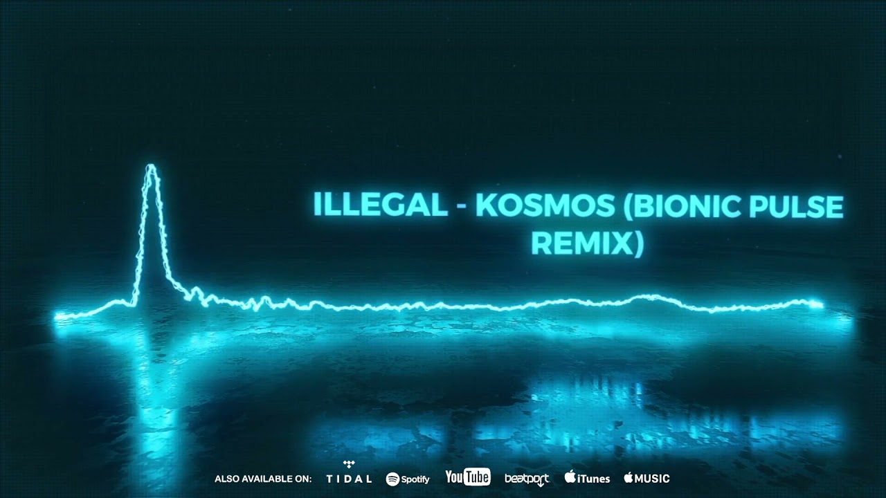 Watch Illegal (GR) - Kosmos (Bionic Pulse Remix) ✯ 1dB Records ✯ on YouTube Watch Illegal (GR) - Kosmos (Bionic Pulse Remix) ✯ 1dB Records ✯ on YouTube