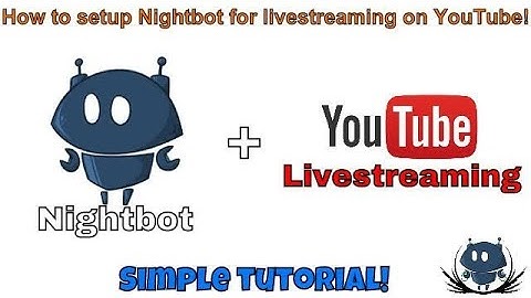 How to add Nightbot to Live stream/YouTube channel | Nightbot  Setup and usage | Nightbot Tutorial
