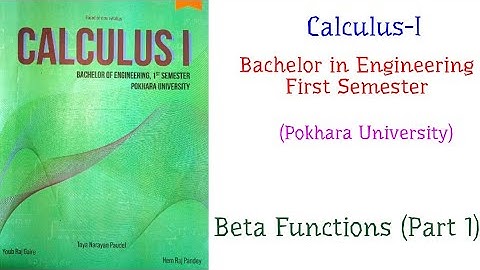 Beta Functions (Part 1) - Calculus-I (B.E. First Semester, PoU)