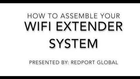 RedPort How-To Series: Assembling the Wifi Extender