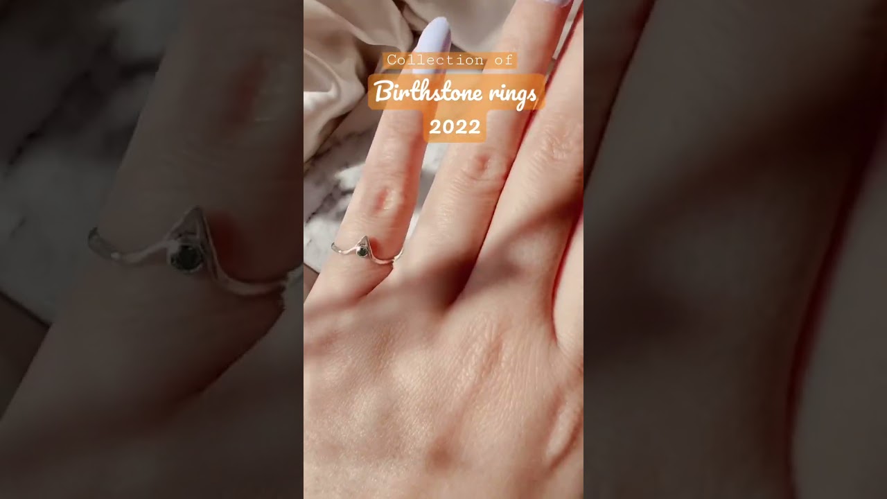 Collection of birthstone rings 2022 