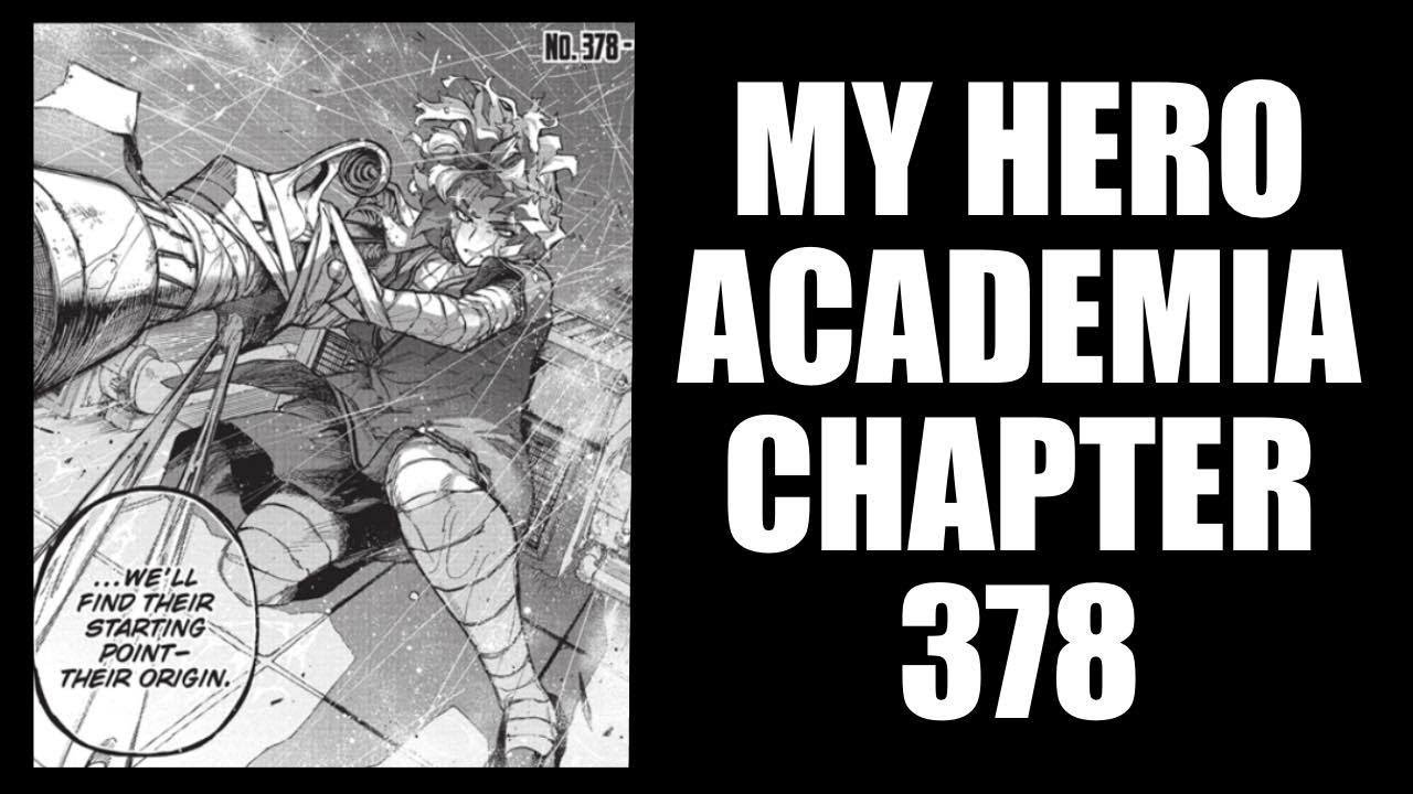 Villains Turned Heroes || My Hero Academia Chapter 378 Review