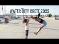 Water City Crete 2022.