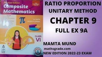 COMPOSITE MATHEMATICS CLASS 6 CHAPTER 9 FULL EXERCISE 9(A) | MAMTA MUND | RATIO PROPORTION