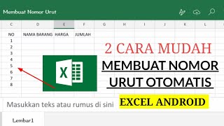 Cara mudah membuat nomor urut otamatis di Excel Hp Android