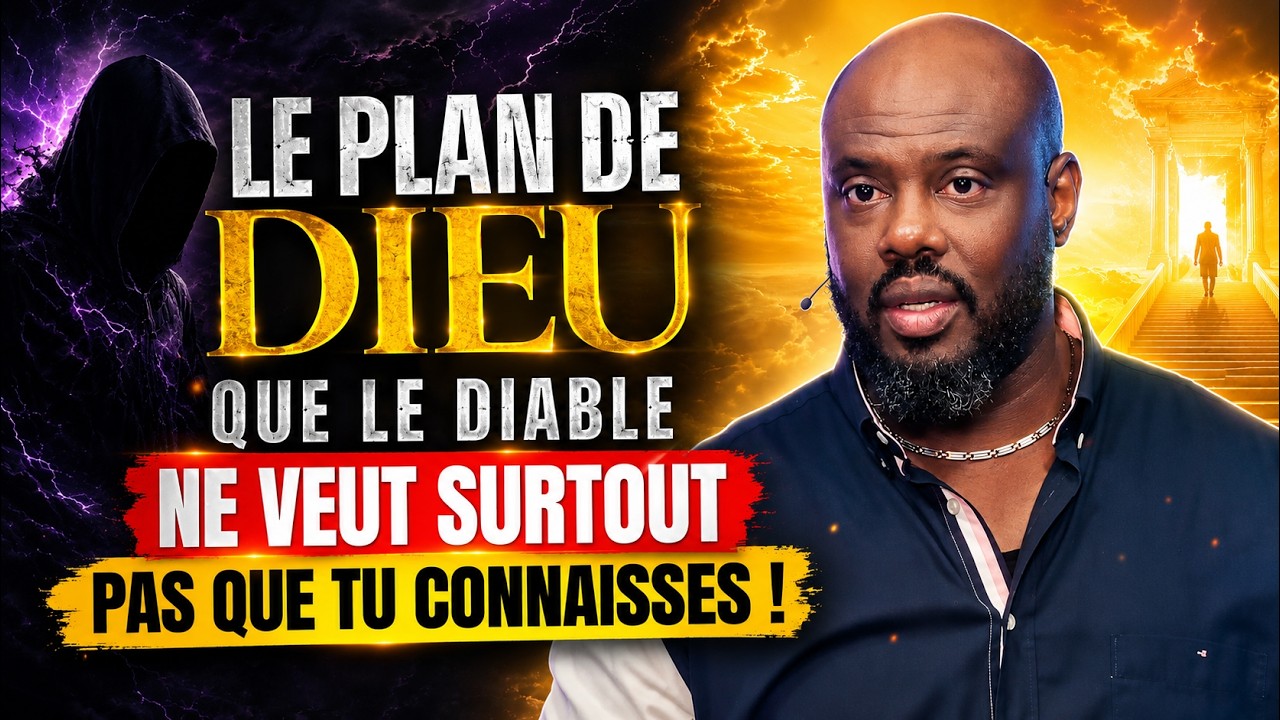 Le Plan de Dieu que le diable ne veut surtout pas que tu connaisses !