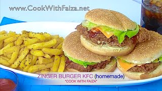 ZINGER BURGER KFC || Zinger Burger Recipe || Zinger Burger Recipe in Urdu - Hindi