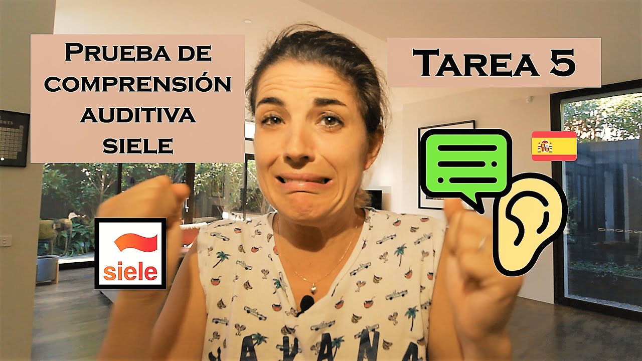 🗣️ TAREA 5 Prueba de comprensión auditiva examen SIELE NIVEL B2 C1👀 CA ...