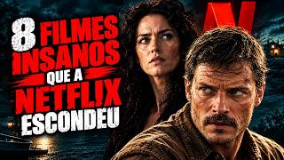 ❗8 FILMES INSANOS que A NETFLIX ESCONDEU DE VOCÊ ❗8 FILMES INSANOS que A NETFLIX ESCONDEU DE VOCÊ