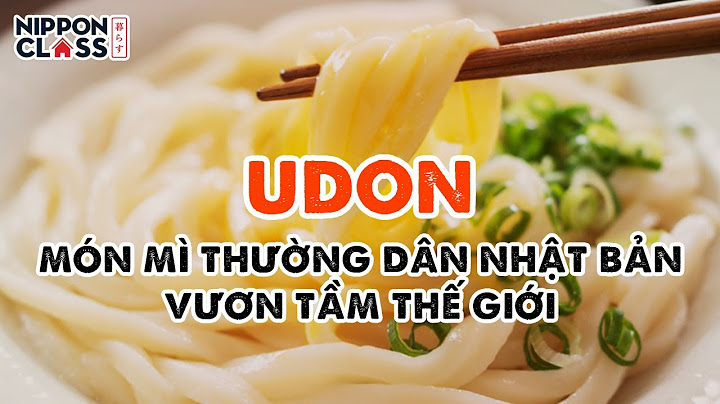 So sánh giữa mì udon và phở năm 2024