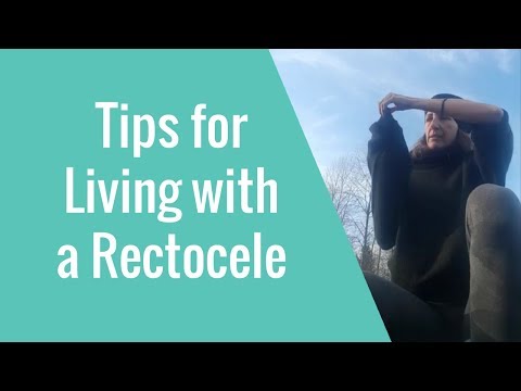 Tips for Living with a Rectocele: Type of Organ Prolapse