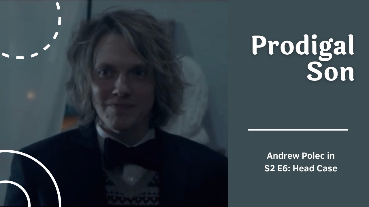 Andrew Polec in Prodigal Son