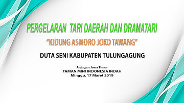 ANJATIM TMII Live Streaming DUTA SENI KABUPATEN TULUNGAGUNG