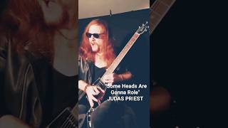 JUDAS PRIEST - Some Heads Are Gonna Role (Full Guitar Solo) #guitar #judaspriest #guitarsolo